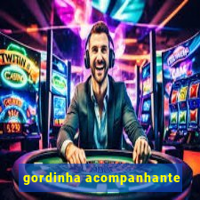 gordinha acompanhante